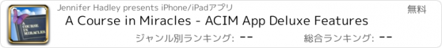 おすすめアプリ A Course in Miracles - ACIM App Deluxe Features