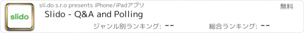 おすすめアプリ Slido - Q&A and Polling