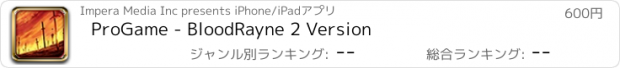 おすすめアプリ ProGame - BloodRayne 2 Version