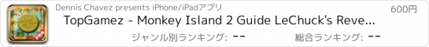 おすすめアプリ TopGamez - Monkey Island 2 Guide LeChuck's Revenge Guybrush Threepwood Edition