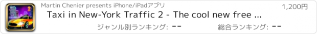 おすすめアプリ Taxi in New-York Traffic 2 - The cool new free cab game - Gold Edition