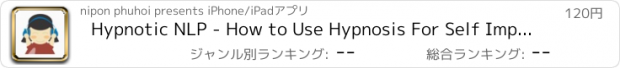 おすすめアプリ Hypnotic NLP - How to Use Hypnosis For Self Improvement