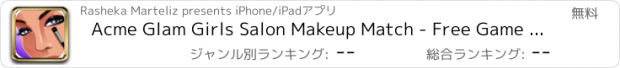 おすすめアプリ Acme Glam Girls Salon Makeup Match - Free Game for boys and girls (8+ and up)