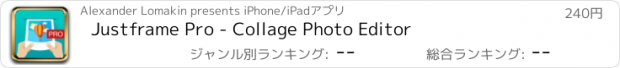 おすすめアプリ Justframe Pro - Collage Photo Editor