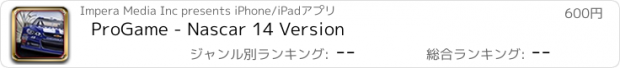 おすすめアプリ ProGame - Nascar 14 Version