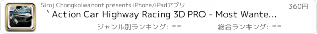 おすすめアプリ ` Action Car Highway Racing 3D PRO - Most Wanted Speed Racer