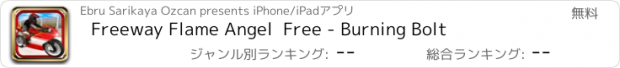 おすすめアプリ Freeway Flame Angel  Free - Burning Bolt