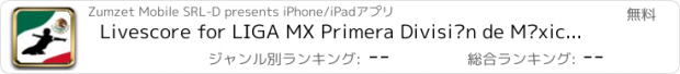 おすすめアプリ Livescore for LIGA MX Primera División de México - Mexico Football League - Fixtures, results, standings, scorers, videos and free push notifications