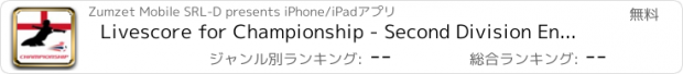 おすすめアプリ Livescore for Championship - Second Division England Football League - Fixtures, results, standings, scorers and videos with free push notifications