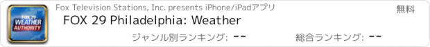 おすすめアプリ FOX 29 Philadelphia: Weather