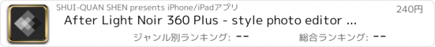 おすすめアプリ After Light Noir 360 Plus - style photo editor plus camera effects & filters
