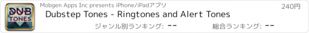 おすすめアプリ Dubstep Tones - Ringtones and Alert Tones