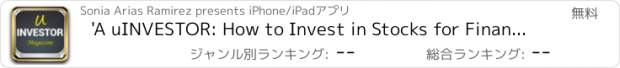 おすすめアプリ 'A uINVESTOR: How to Invest in Stocks for Financial Freedom - Start Investing for a passive income