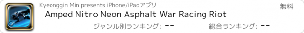 おすすめアプリ Amped Nitro Neon Asphalt War Racing Riot