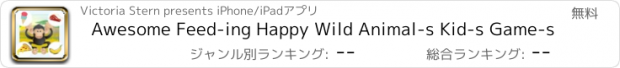 おすすめアプリ Awesome Feed-ing Happy Wild Animal-s Kid-s Game-s