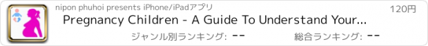 おすすめアプリ Pregnancy Children - A Guide To Understand Your Child Mental Health After Pregnant