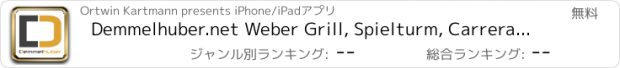 おすすめアプリ Demmelhuber.net Weber Grill, Spielturm, Carrera Rennbahn, Garten & Freizeit