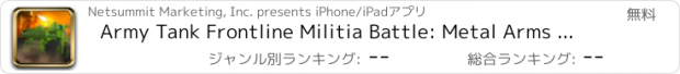 おすすめアプリ Army Tank Frontline Militia Battle: Metal Arms Trooper Conflict