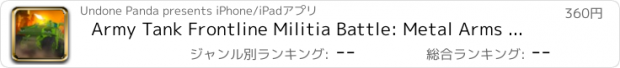 おすすめアプリ Army Tank Frontline Militia Battle: Metal Arms Trooper Conflict Pro