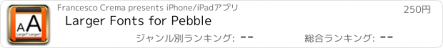 おすすめアプリ Larger Fonts for Pebble