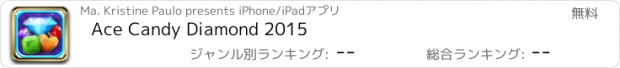 おすすめアプリ Ace Candy Diamond 2015