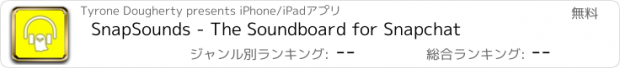 おすすめアプリ SnapSounds - The Soundboard for Snapchat