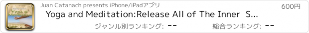 おすすめアプリ Yoga and Meditation:Release All of The Inner  Stresses As Well As Improving Your Fitness