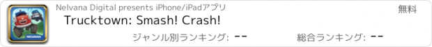 おすすめアプリ Trucktown: Smash! Crash!