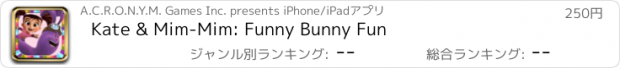 おすすめアプリ Kate & Mim-Mim: Funny Bunny Fun