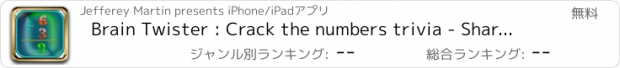 おすすめアプリ Brain Twister : Crack the numbers trivia - Share With Friends !