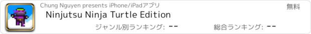 おすすめアプリ Ninjutsu Ninja Turtle Edition