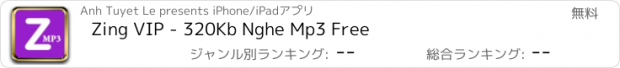 おすすめアプリ Zing VIP - 320Kb Nghe Mp3 Free