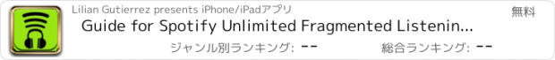 おすすめアプリ Guide for Spotify Unlimited Fragmented Listening  Radio Station!