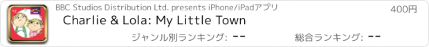 おすすめアプリ Charlie & Lola: My Little Town