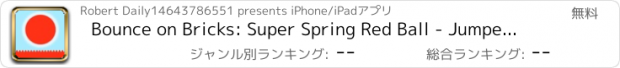 おすすめアプリ Bounce on Bricks: Super Spring Red Ball - Jumper Games Free