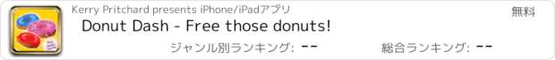 おすすめアプリ Donut Dash - Free those donuts!