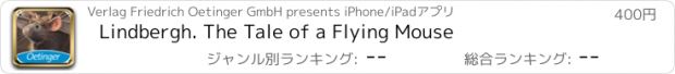 おすすめアプリ Lindbergh. The Tale of a Flying Mouse