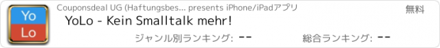 おすすめアプリ YoLo - Kein Smalltalk mehr!