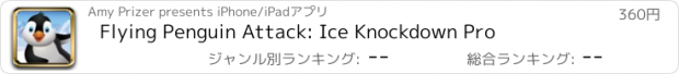 おすすめアプリ Flying Penguin Attack: Ice Knockdown Pro