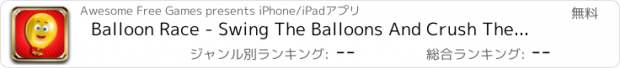 おすすめアプリ Balloon Race - Swing The Balloons And Crush The TD Battle