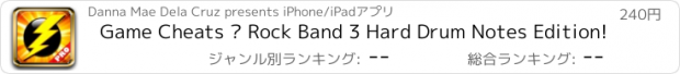 おすすめアプリ Game Cheats – Rock Band 3 Hard Drum Notes Edition!