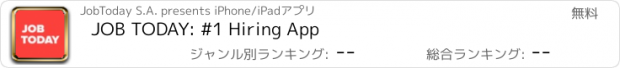 おすすめアプリ JOB TODAY: #1 Hiring App