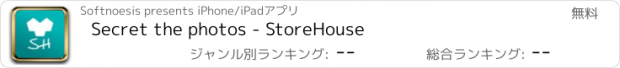 おすすめアプリ Secret the photos - StoreHouse