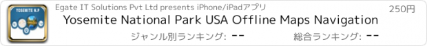 おすすめアプリ Yosemite National Park USA Offline Maps Navigation