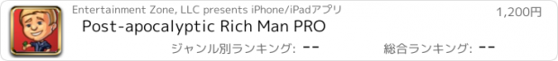 おすすめアプリ Post-apocalyptic Rich Man PRO