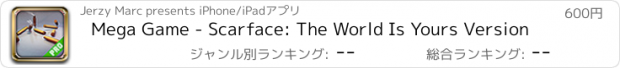 おすすめアプリ Mega Game - Scarface: The World Is Yours Version