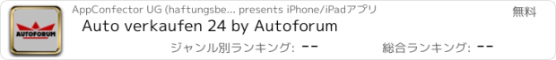 おすすめアプリ Auto verkaufen 24 by Autoforum