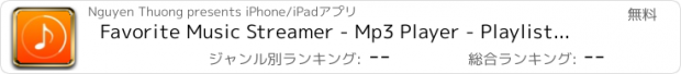 おすすめアプリ Favorite Music Streamer - Mp3 Player - Playlist Manager for SoundCloud ( lite )