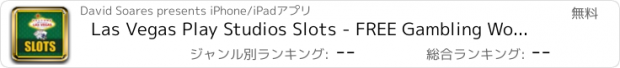 おすすめアプリ Las Vegas Play Studios Slots - FREE Gambling World Series Tournament