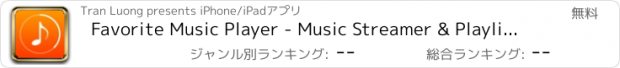 おすすめアプリ Favorite Music Player - Music Streamer & Playlist Manager for SoundCloud® lite